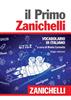 IL PRIMO ZANICHELLI. VOCABOLARIO DI ITALIANO